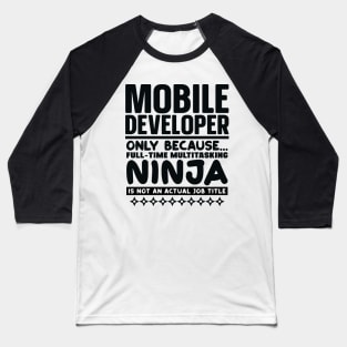 Mobile Developer Ninja Baseball T-Shirt